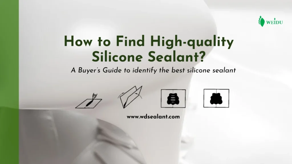 How to find high quality silicone sealant?